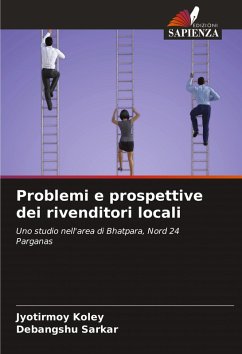 Problemi e prospettive dei rivenditori locali - Koley, Jyotirmoy;Sarkar, Debangshu
