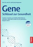 Gene - Schlüssel zur Gesundheit Gene - Schlüssel zur Gesundheit