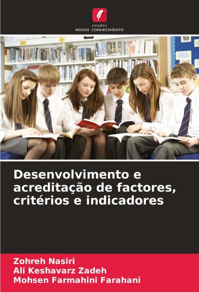 Desenvolvimento e acreditação de factores, critérios e indicadores