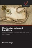 Kontakty, sojusze i konflikty Kontakty, sojusze i konflikty