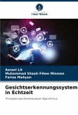 Gesichtserkennungssystem in Echtzeit Gesichtserkennungssystem in Echtzeit