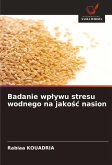 Badanie wp¿ywu stresu wodnego na jako¿¿ nasion Badanie wp¿ywu stresu wodnego na jako¿¿ nasion