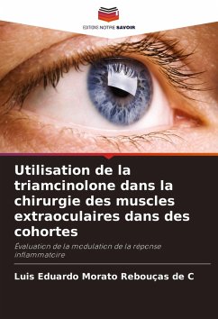 Cover Utilisation de la triamcinolone dans la chirurgie des muscles extraoculaires dans des cohortes
