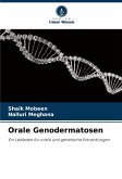 Orale Genodermatosen Orale Genodermatosen