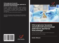 Cover Chirurgiczne leczenie wewn¿trzotrzewnowego p¿kni¿cia p¿cherza moczowego