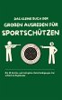 Das kleine Buch der großen Ausreden... - Bild 1