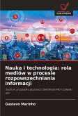Nauka i technologia: rola mediów w procesie rozpowszechniania informacji