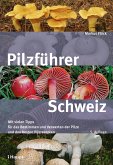 Pilzführer Schweiz Pilzführer Schweiz