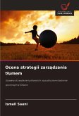 Ocena strategii zarz¿dzania t¿umem Ocena strategii zarz¿dzania t¿umem