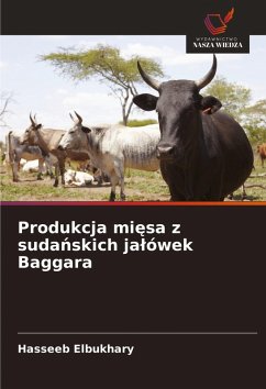 Produkcja mi¿sa z suda¿skich ja¿ówek Baggara - Elbukhary, Hasseeb