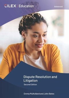 Dispute Resolution and Litigation - Mulholland, Emma; Bates, John