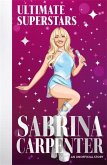 Ultimate Superstars: Sabrina Carpenter Ultimate Superstars: Sabrina Carpenter