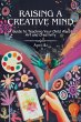 Raising a Creative Mind: A Guide to... - Bild 1