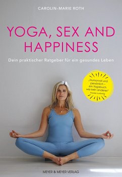 Cover Yoga, Sex and Happiness (eBook, ePUB)