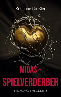 Midas Spielverderber (eBook, ePUB) - Grußler, Susanne