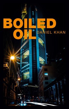 Boiled Oil (eBook, ePUB) - Khan, Daniel