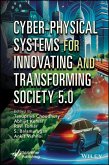 Cyber-Physical Systems for Innovating and Transforming Society 5.0 (eBook, ePUB)