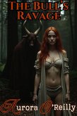 The Bull's Ravage (Silkwhisper's Seductions) (eBook, ePUB)