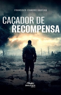 Caçador de recompensa (eBook, ePUB) - Olinda, Evandro