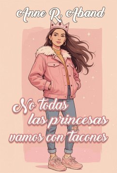 Cover No todas las princesas vamos con tacones (eBook, ePUB)