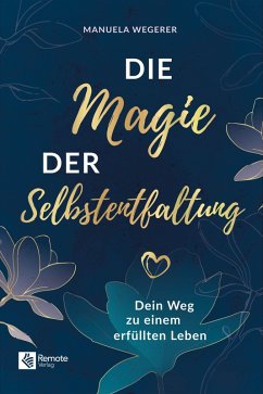 Cover Die Magie der Selbstentfaltung (eBook, ePUB)