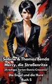 Mercy, die Straßenritze - Buch 5 - Die Engel und die Hure (eBook, ePUB)