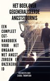 Het boek over gegeneraliseerde angststoornis (eBook, ePUB) Het boek over gegeneraliseerde angststoornis (eBook, ePUB)
