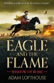 Eagle and the Flame (eBook, ePUB)