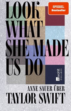 Look What She Made Us Do   (Mängelexemplar) - Sauer, Anne Look What She Made Us Do   (Mängelexemplar) - Sauer, Anne