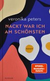 Nackt war ich am schönsten (Mängelexemplar) Nackt war ich am schönsten (Mängelexemplar)