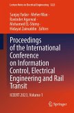 Proceedings of the International Conference on Information Control, Electrical Engineering and Rail Transit (eBook, PDF)