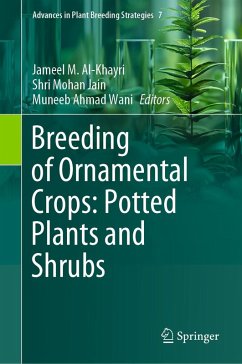 Breeding of Ornamental Crops: Potted Plants and Shrubs (eBook, PDF) Cover Breeding of Ornamental Crops: Potted Plants and Shrubs (eBook, PDF)