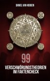99 Verschwörungstheorien im Faktencheck (eBook, ePUB)