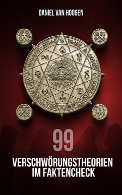 Cover 99 Verschwörungstheorien im Faktencheck (eBook, ePUB)