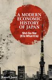 A Modern Economic History of Japan (eBook, ePUB) A Modern Economic History of Japan (eBook, ePUB)
