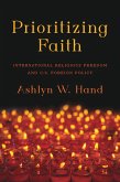 Prioritizing Faith (eBook, ePUB) Prioritizing Faith (eBook, ePUB)
