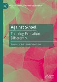 Against School (eBook, PDF) Against School (eBook, PDF)