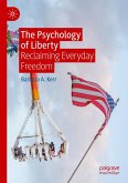 The Psychology of Liberty (eBook, PDF)
