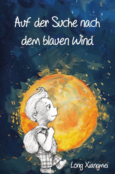 Auf der Suche nach dem blauen Wind (eBook, ePUB)