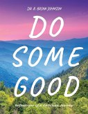 Do Some Good (eBook, ePUB) Do Some Good (eBook, ePUB)