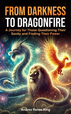 Cover From Darkness to Dragonfire (eBook, ePUB)