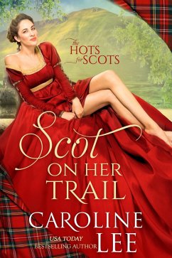 Scot on her Trail (Hots for Scots, #2) (eBook, ePUB) - Lee, Caroline