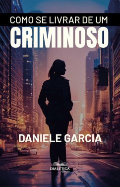 Cover Como se livrar de um criminoso (eBook, ePUB)