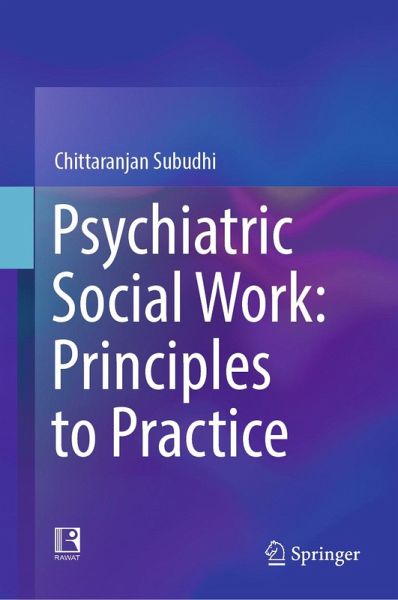 Psychiatric Social Work: Principles to Practice (eBook, PDF)