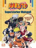 Naruto: Superstarker Malspaß Naruto: Superstarker Malspaß