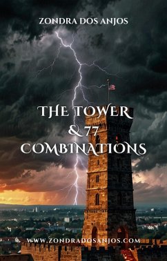 The Tower and 77 Tarot Combinations (Tarot Card Combinations, #16) (eBook, ePUB) - Anjos, Zondra Dos