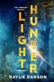 Light Hunter (The Luminaut Trilogy, #2) (eBook, ePUB) Light Hunter (The Luminaut Trilogy, #2) (eBook, ePUB)