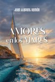 Amores en los mares (eBook, ePUB)