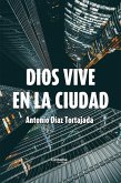 Dios vive en la ciudad (eBook, ePUB) Dios vive en la ciudad (eBook, ePUB)