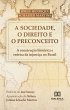 A Sociedade, o Direito e o Preconceito... - Bild 1
